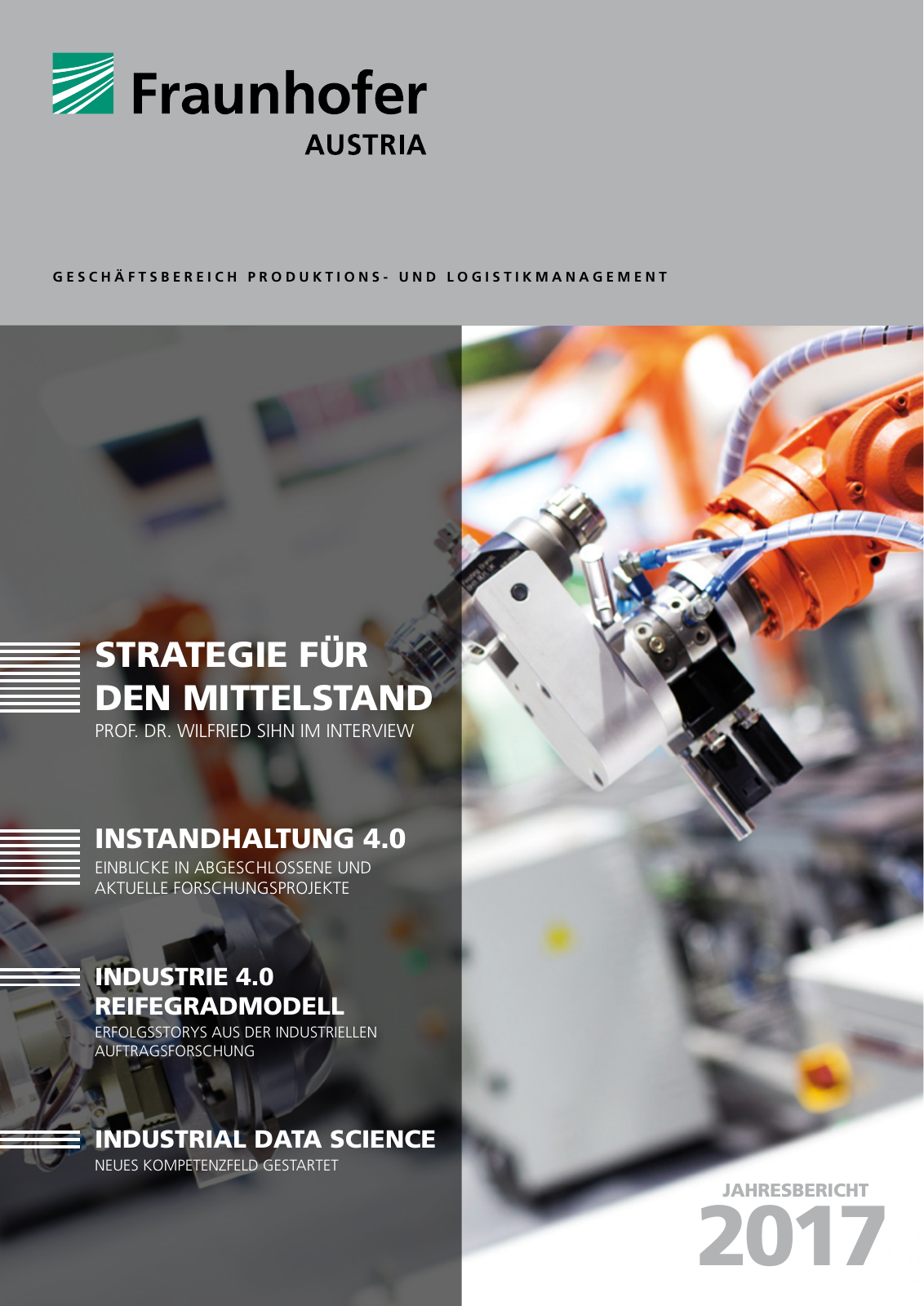 Vorschau Jahresbericht 2017 - Fraunhofer Austria Geschäftsbereich Produktions- und Logistikmanagment Seite 1